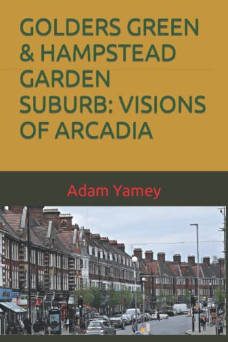 Golders Green & Hampstead Garden Suburb