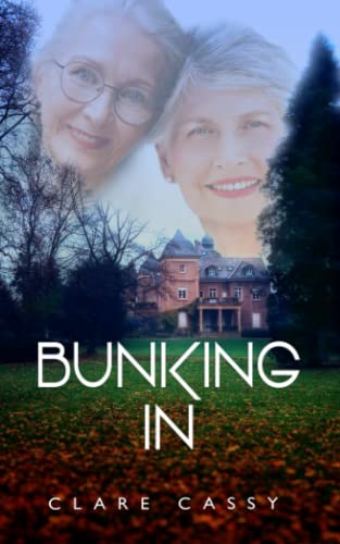 BUNKING IN