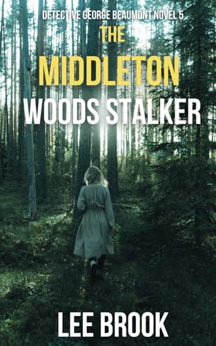 The Middleton Woods Stalker
