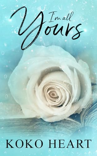 I'm all yours: The Cooper Sisters Series