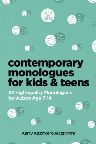 Contemporary Monologues for Kids & Teens