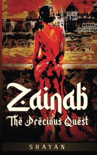 ZAINAB - The Precious Quest