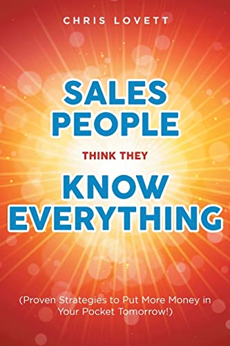 Sales People Think They Know Everything