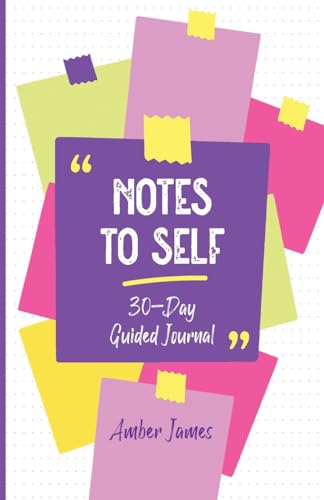 Notes to Self