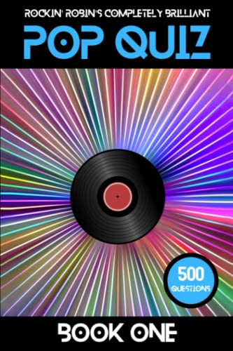 Pop Quiz: Rockin' Robin's Completely Brilliant Pop Quiz - Book 1
