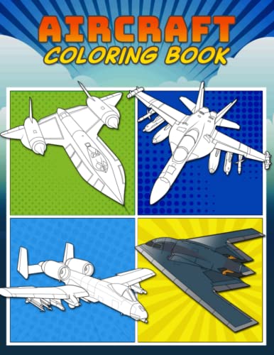 Aircraft Coloring Book : 50 Cool Air Fighters Relaxation Coloring Pages for Kids, Adults, Boys, and Jet Plane Lovers