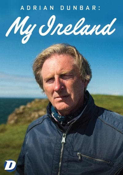 Adrian Dunbar's Coastal Ireland: Series 1 & 2 [DVD]