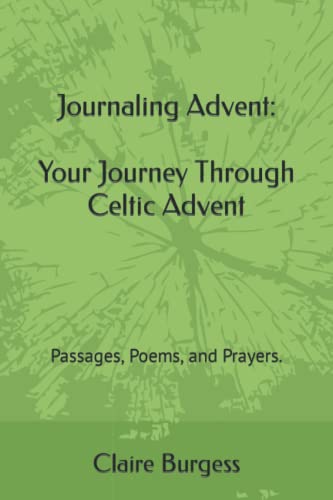 Journaling Advent:: Your Journey through Celtic Advent