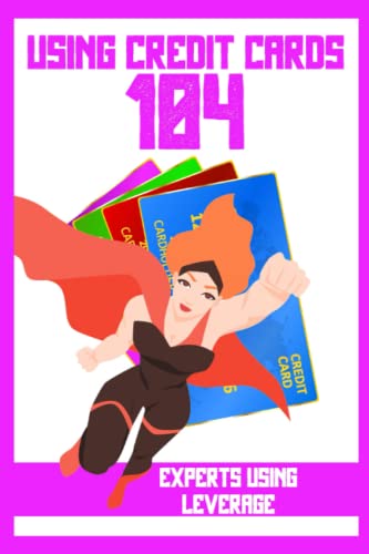 Using Credit Cards 104: Experts Using Leverage (Massive Passive Income Books)