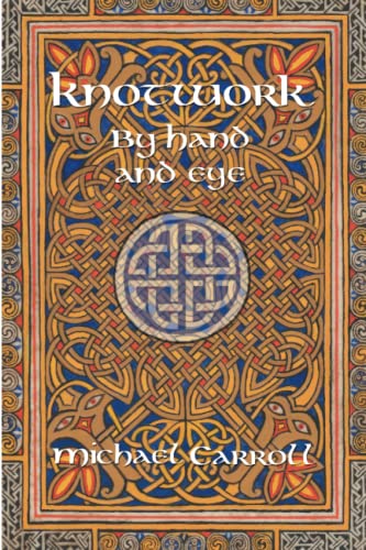 Knotwork By Hand And Eye