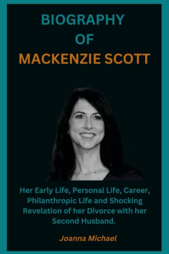 BIOGRAPHY OF MACKENZIE SCOTT:: Her Early Life, Personal Life, Career, Philanthropic Life, Net Worth and Shocking Revelation of her Divorce with her Second Husband.