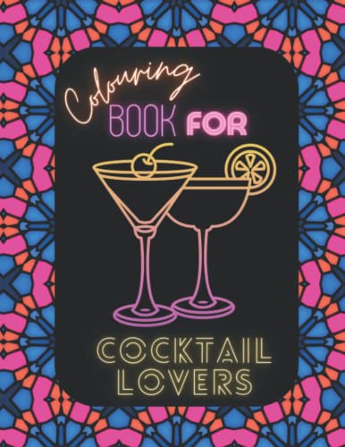 Colouring Book For Cocktail Lovers
