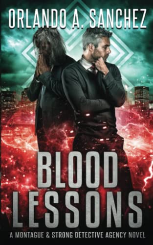 Blood Lessons : A Montague and Strong Detective Novel