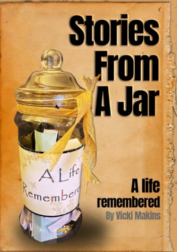 Stories from a Jar: A Life Remembered