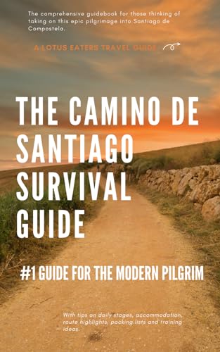 The Camino De Santiago Survival Guide
