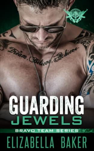 Guarding Jewels (Bravo Team)