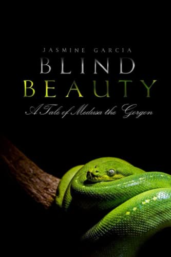 Blind Beauty (Greek Mythology Tales)