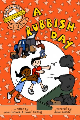 A Rubbish Day (Jack & Bea's Survival Guide to Church)