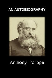 AN AUTOBIOGRAPHY: (Annotated edition) 