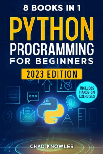 Python Programming for Beginners: 8 in 1: The Ultimate Step-by-Step Guide to Create Your Business Projects Immediately