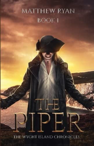 The Piper (The Wyght Island Chronicles - Book 1)