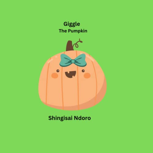 Giggle: The Pumpkin
