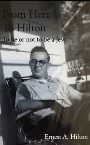 From Herz to Hilton: To be or not to be a Jew