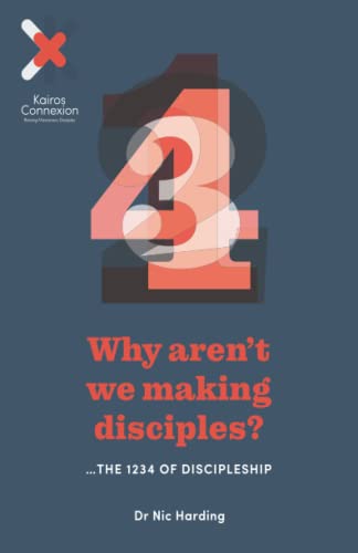 Why aren't we making disciples? The 1234 of discipleship
