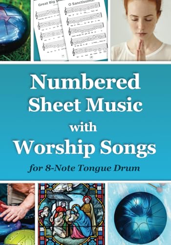 Numbered Sheet Music with Worship Songs for 8-Note Tongue Drum
