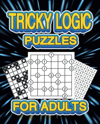 Tricky Logic Puzzles: For Adults