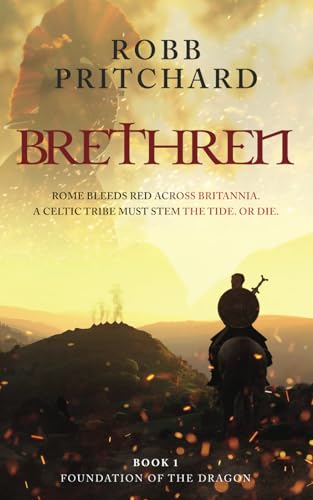 Brethren: Foundation of the Dragon Series: Book 1