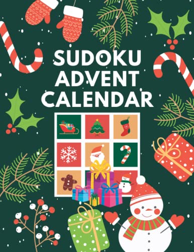 Sudoku Advent Calendar 2022: Christmas Countdown Sudoku Puzzle Advent Calendar Book with Solutions, from Easy to Difficult Christmas presents for teenagers and adults