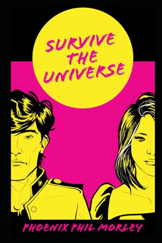 SURVIVE THE UNIVERSE