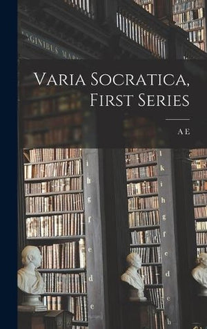 Varia Socratica, First Series
