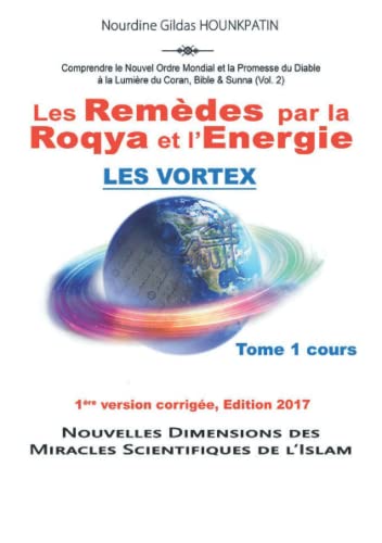 LES REMEDES PAR LA ROQYA ET L'ENERGIE: Les Vortex