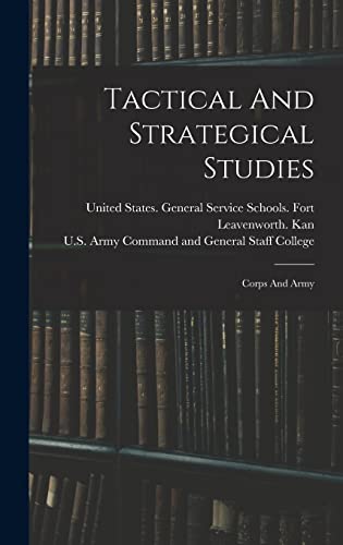 Tactical And Strategical Studies