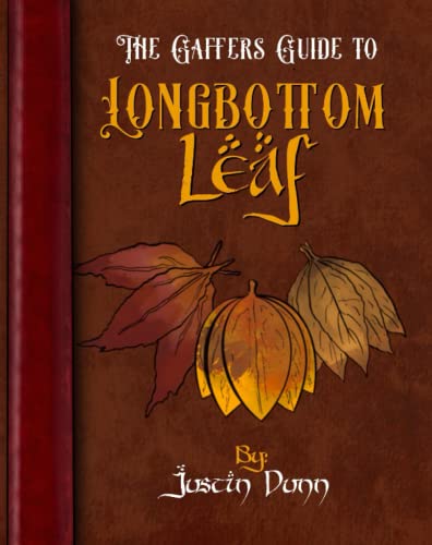 The Gaffers Guide to Longbottom Leaf
