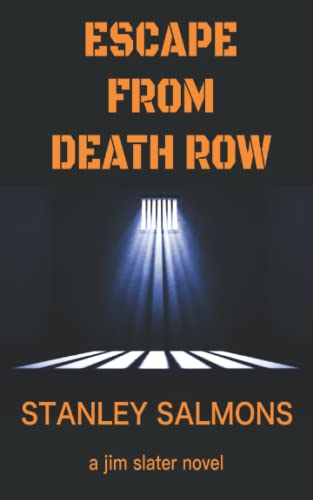 Escape from Death Row: A Jim Slater Novel