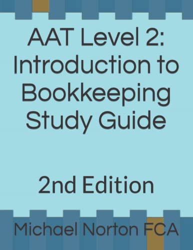 AAT Level 2: Introduction to Bookkeeping Study Guide