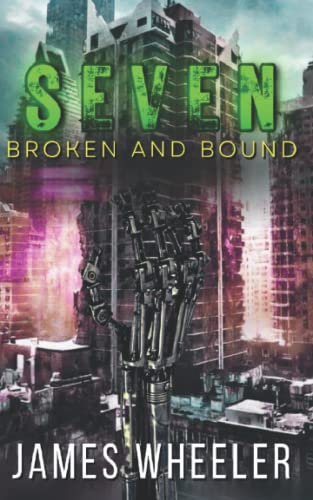 Seven Broken and Bound