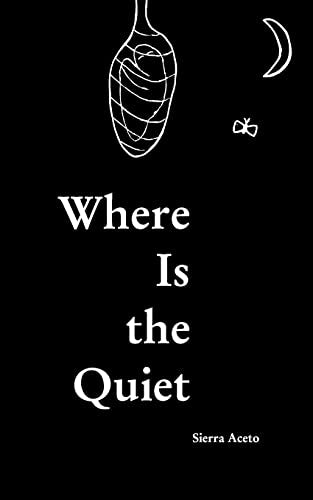 Where Is the Quiet