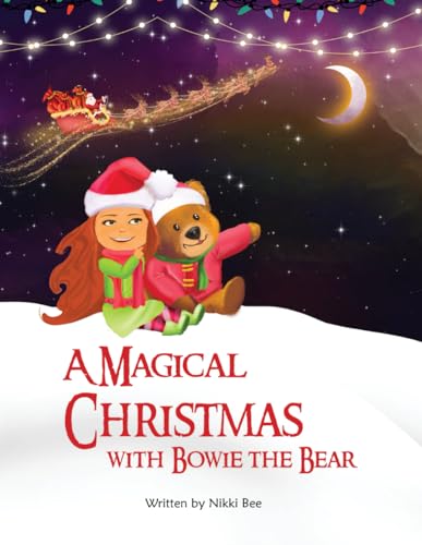 A Magical Christmas with Bowie The Bear