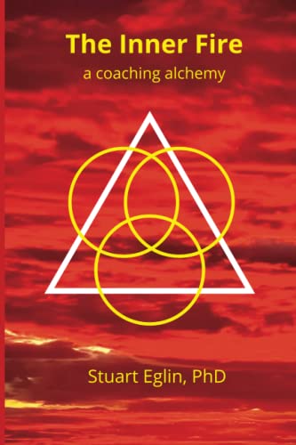 The Inner Fire: a coaching alchemy
