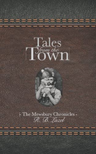 Tales from the Town: An Anthology: The Mewsbury Chronicles