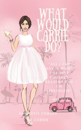 WHAT WOULD CARRIE DO?