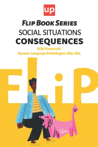 Social Situations – Consequences | Flip Book Series: 30 Colourful Activities Describing Different Social Situations