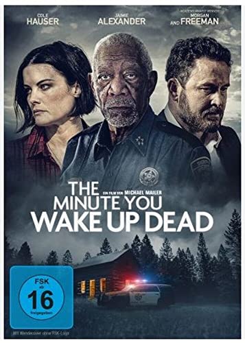 The Minute You Wake Up Dead