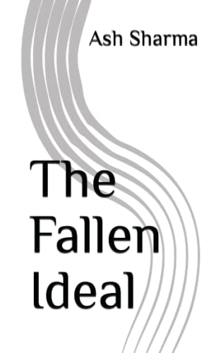 The Fallen Ideal