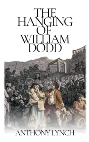 The Hanging of William Dodd