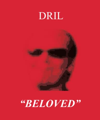 Dril Beloved